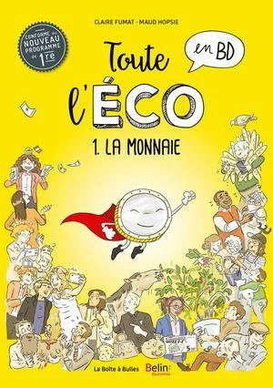 TOUTE L'ÉCO EN BD - TOMES 01 À 07 [BD]