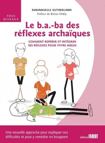 Le B-A-ba des réflexes archaïques [Livres]