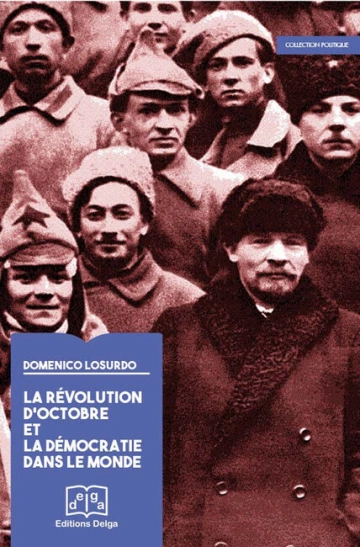 La révolution d'Octobre et la démocratie dans le monde [Livres]