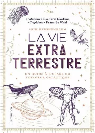 La vie extraterrestre  Arik Kershenbaum [Livres]