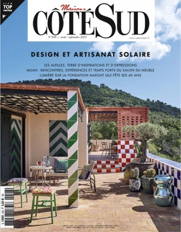 Maisons Côté Sud N°208 – Août-Septembre 2024 [Magazines]