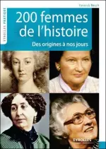 200 Femmes de l’histoire – Des origines à nos jours [Livres]