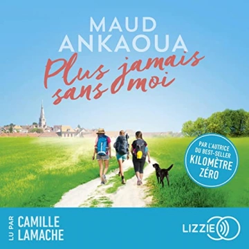 Plus jamais sans moi Maud Ankaoua  [AudioBooks]