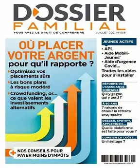 Dossier Familial N°558 – Juillet 2021 [Magazines]