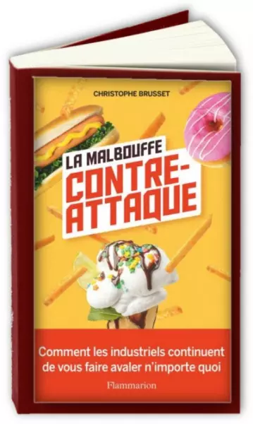 La malbouffe contre-attaque  Christophe Brusset [Livres]