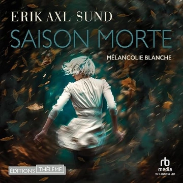 Saison morte Erik Axl Sund [AudioBooks]