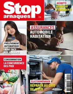 Stop Arnaques N.154 - Septembre-Octobre-Novembre 2024 [Magazines]