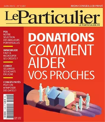 Le Particulier N°1182 – Juin 2021 [Magazines]