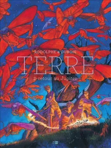 TERRE TOME 02 - RETOUR AU JUPITER  [BD]