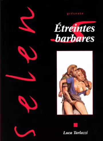 Etreintes Barbares [Livres]