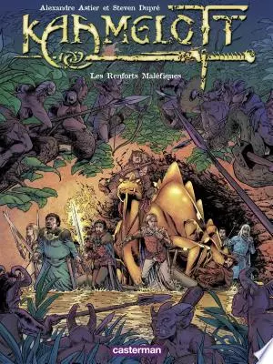 Kaamelott (Tome 9) - Les renforts maléfiques [BD]