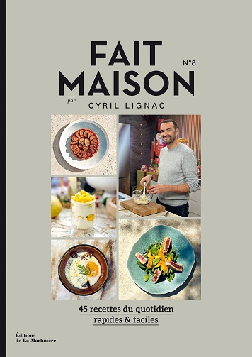 Fait maison T8 Cyril Lignac [Livres]