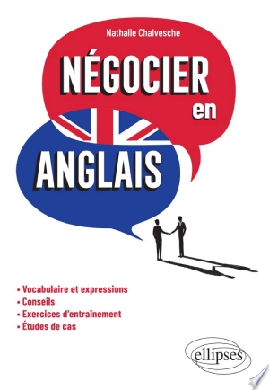 NÉGOCIER EN ANGLAIS - NATHALIE CHALVESCHE [Livres]