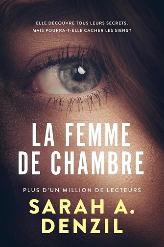 La Femme de chambre Sarah A Denzil [Livres]