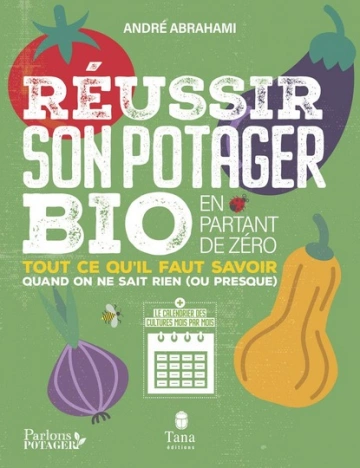 Réussir son potager bio en partant de zéro [Livres]