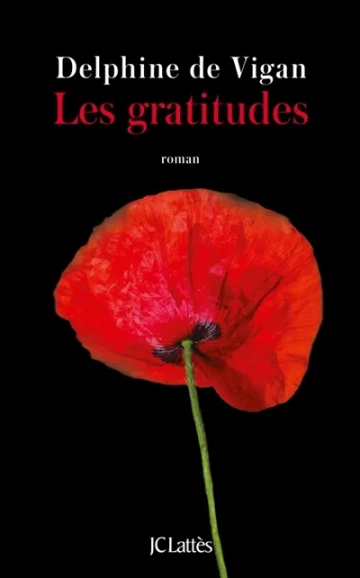 Delphine de Vigan - Les Gratitudes [Livres]