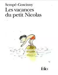 Sempe-Goscinny - Le petit Nicolas Tome 3 : Les vacances du petit Nicolas  [Livres]