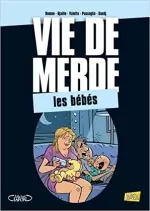 Vie de Merde T16 : les bébé [BD]