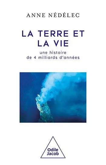 LA TERRE ET LA VIE - ANNE NÉDÉLEC [Livres]