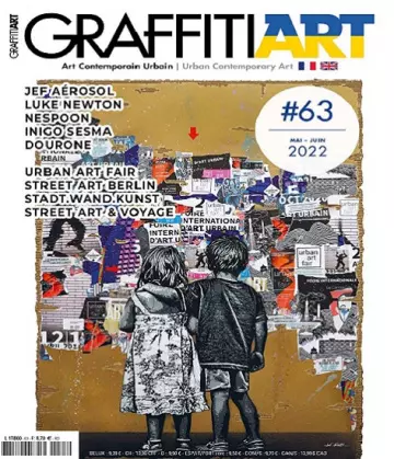 Graffiti Art Magazine N°63 – Mai-Juin 2022 [Magazines]