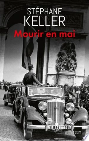 Mourir en mai  Stéphane Keller [Livres]