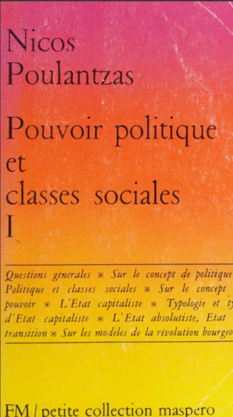 NICOS POULANTZAS.Pouvoir politique et classes sociales (1968) [Livres]