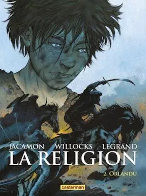 LEGRAND & JACAMON - LA RELIGION - TOME 2 - ORLANDU [BD]