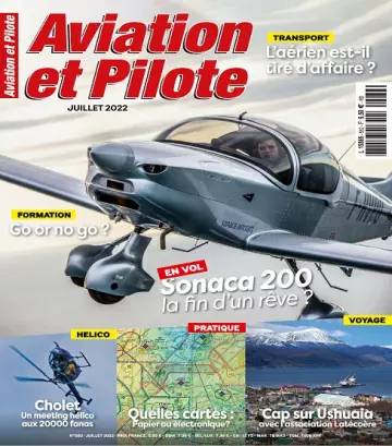 Aviation et Pilote N°582 – Juillet 2022 [Magazines]