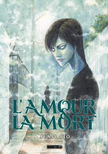 AMOUR ET LA MORT (L') [Mangas]