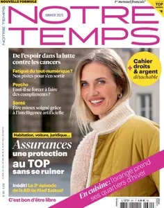 Notre Temps - Janvier 2025 [Magazines]