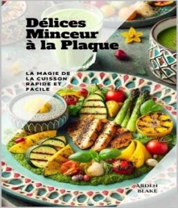 Délices  minceur à la plaque [Livres]