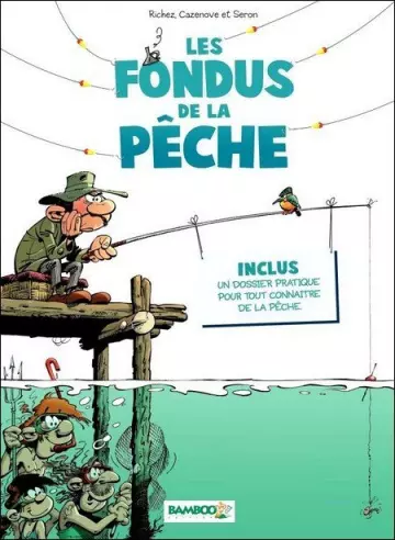 Les fondus de la pêche - Tome 1 [BD]