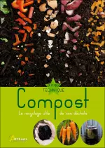 Compost : Le recyclage utile de vos déchets [Livres]