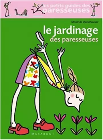 Le jardinage des paresseuses [Livres]