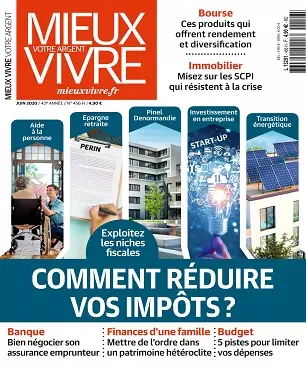 Mieux Vivre Votre Argent N°456 – Juin 2020 [Magazines]