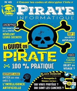 Pirate Informatique N°46 – Septembre-Novembre 2020 [Magazines]