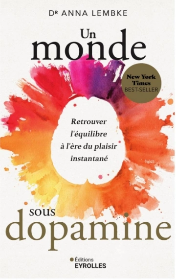 Un monde sous dopamine [Livres]