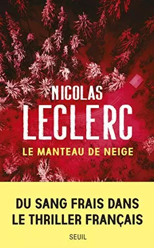 Nicolas Leclerc - Le manteau de neige  [Livres]