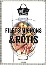 Les filets mignons et rôtis  [Livres]