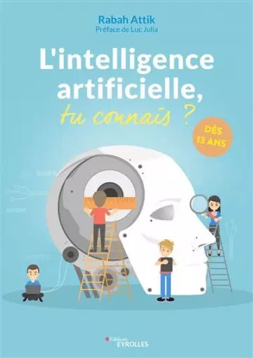 L'INTELLIGENCE ARTIFICIELLE, TU CONNAIS ? - RABAH ATTIK [Livres]