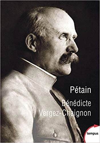 BÉNÉDICTE VERGEZ-CHAIGNON - PÉTAIN [Livres]