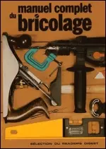 Manuel Complet Du Bricolage [Livres]