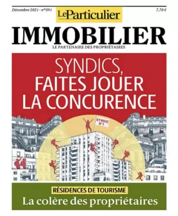 Le Particulier Immobilier N°391 – Décembre 2021 [Magazines]