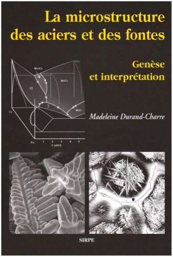 La microstructure des aciers et des fontes [Livres]