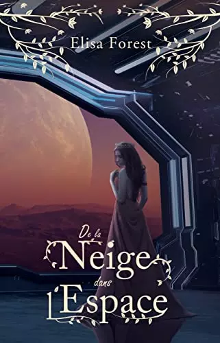 De la neige dans l'espace - Elisa Forest [Livres]