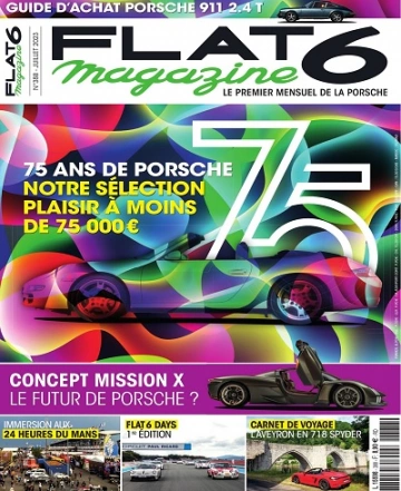 Flat 6 Magazine N°388 – Juillet 2023 [Magazines]