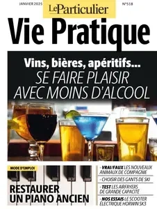 Le Particulier Vie Pratique - Janvier 2025 [Magazines]