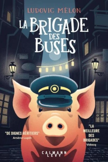 LA BRIGADE DES BUSES - LUDOVIC MÉLON [Livres]