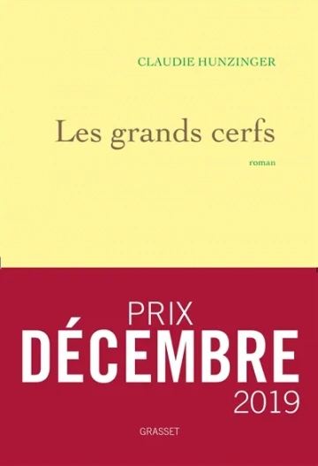 CLAUDIE HUNZINGER - LES GRANDS CERFS [Livres]