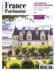 France Patrimoine N.23 - Novembre-Décembre 2024 - Janvier 2025 [Magazines]